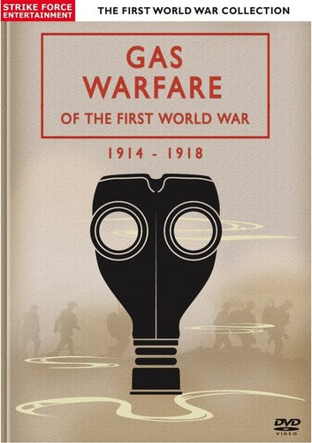 Gas Warfare of the First World War