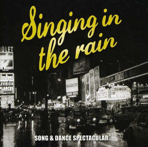 Singing in Rain: Dance Music From Classic/ O.C.R. - Singing in Rain: Dance Music from Classic / O.C.R.