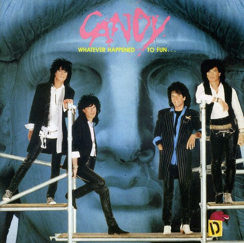 Candy - Whatever Happened to Fun