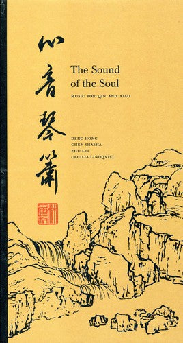Chen Shasha - Sound of the Soul: Music for Qin & Xiao