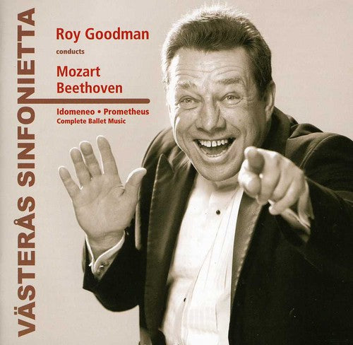 Beethoven/ Mozart/ Vasteras Sinfonietta - Idomeneo & Prometheus Ballets