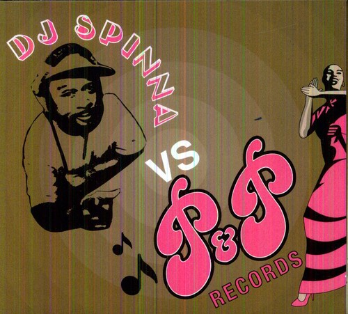 DJ Spinna - DJ Spinna vs P and P Records