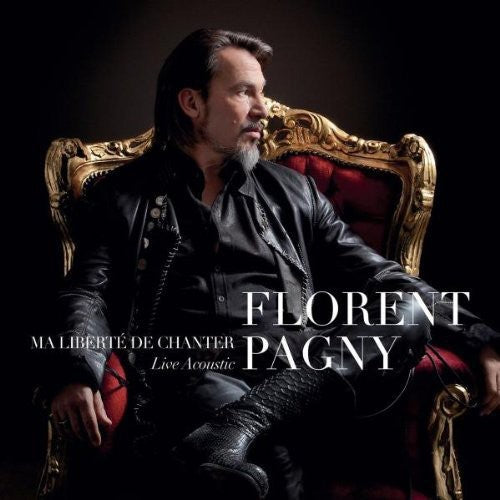 Florent Pagny - Ma Liberte de Chanter Live Acoustique