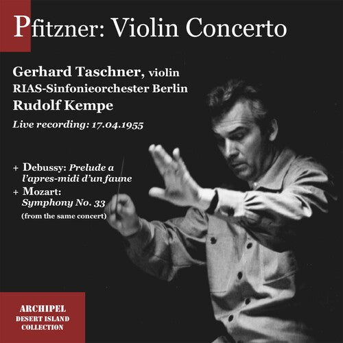 Debussy/ Mozart/ Pfitzner/ Taschner/ Kempe - Prelude a L'apres-Midi D'un Faune