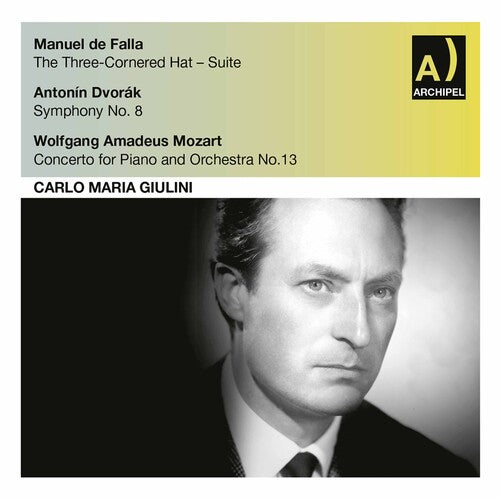 De Falla/ Dvorak/ Mozart/ Mirso/ Giulini - Three-Cornered Hat / Sym 8 G Min / Piano Cto 13