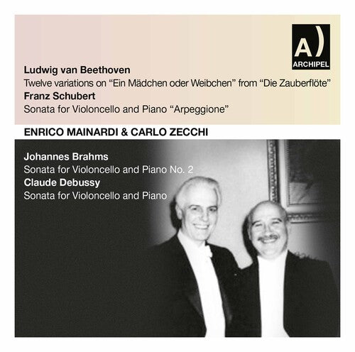 Mainardi/ Zecci - Shubert, Beethoven, Brahms, Debussy