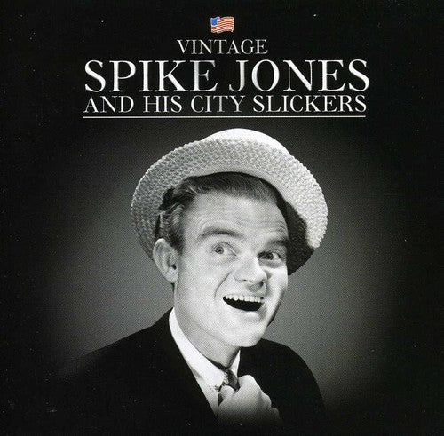 Sammy Jones & His City Slicke - Spike Jones & His City Slickers