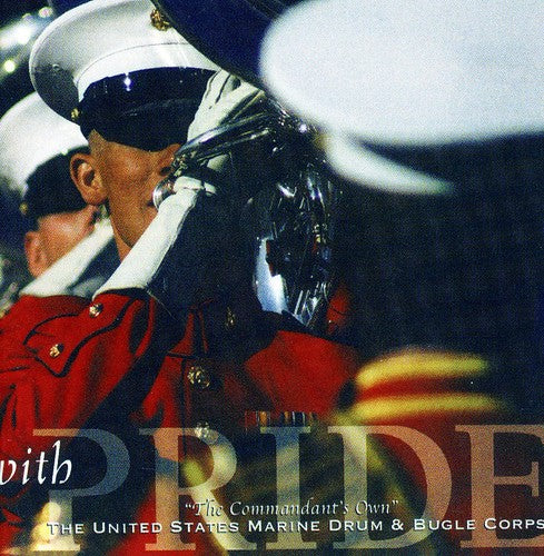 United States Marine Drum & Bugle Corps - With Pride