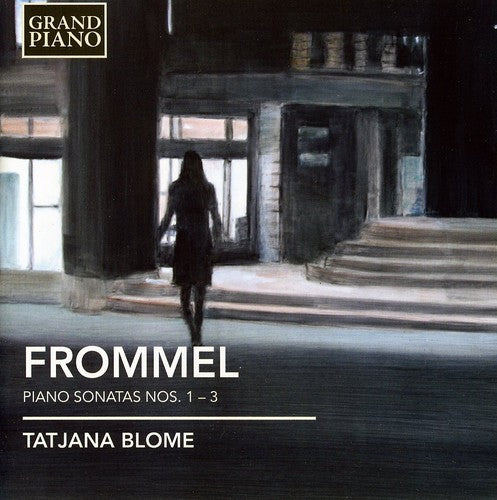 Frommel/ Blome - Piano Sonatas Nos. 1 - 3