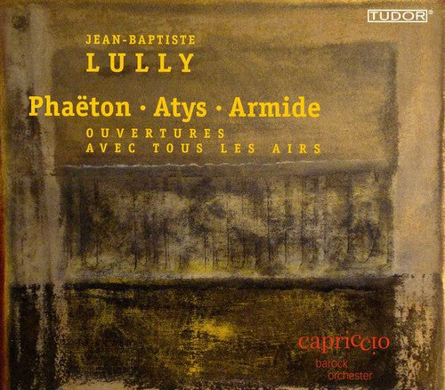 Lully/ Barockorchester Capriccio/ Kiefer - Phaeton / Atys / Armide