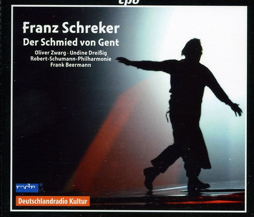 Schreker/ Zwarg/ Riemer/ Randall - Der Schmied Von Gent