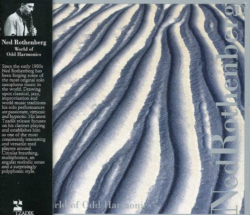Ned Rothenberg - World of Odd Harmonics