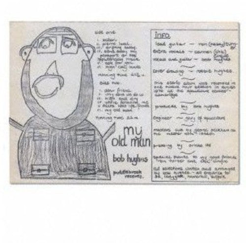 Bob Hughes - My Old Man