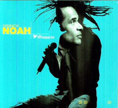 Yannick Noah - Metisse(S)