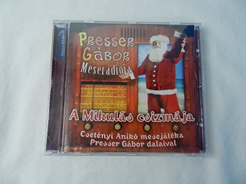 A Mikulas Csizmaja - A Mikulas Csizmaja