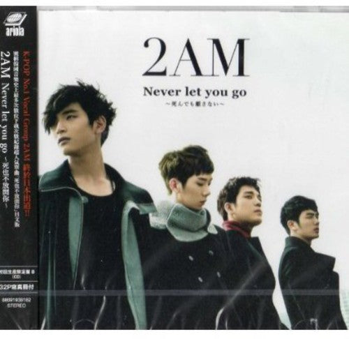 2am - Never Let You Go