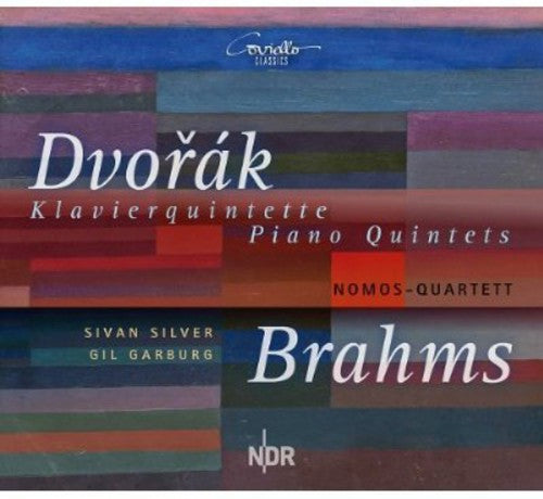 Dvorak/ Brahms/ Silver/ Garburg/ Nomos - Piano Quintet in a Major Nomos Quartett