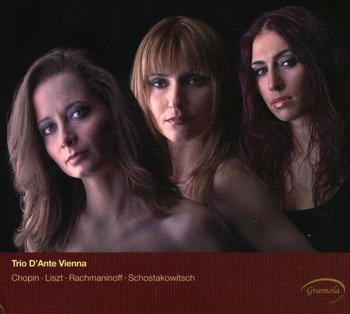 Chopin/ Trio D'Ante Vienna/ Liszt/ Rachmaninov - Piano Trios