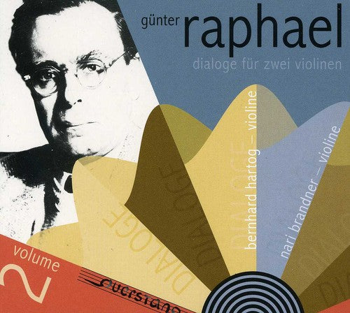 Raphael/ Hartog/ Brandner Duo/ Brandner - Edition 2: Dialogues for Two Violins