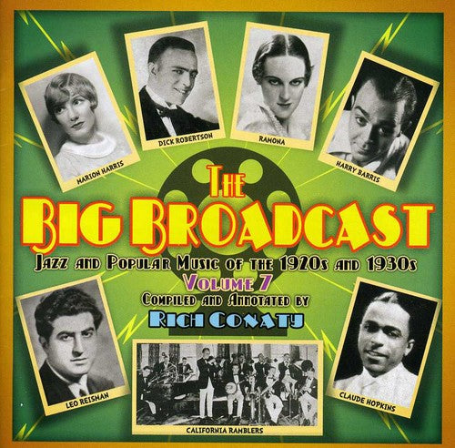 Big Broadcast 7: Jazz & Popular Music/ Various - The Big Broadcast, Vol. 7: Jazz and Popular Music Of The 1920s and 193