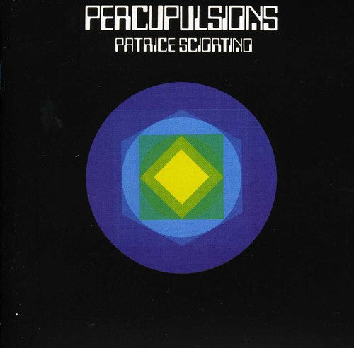 Patrice Sciortino - Percupulsions / Gymnorythmies 1