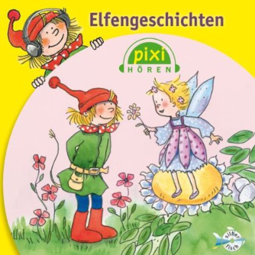 Audiobook - Pixi Horen: Elfengeschicht