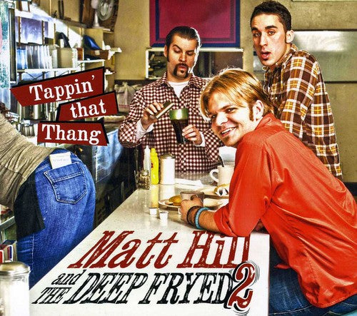Matt Hill - Tappin' That Thang
