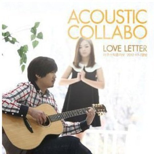 Acoustic Collabo - Love Letter