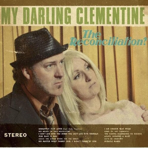 My Darling Clementine - Reconciliation