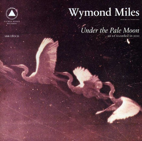 Wymond Miles - Under the Pale Moon
