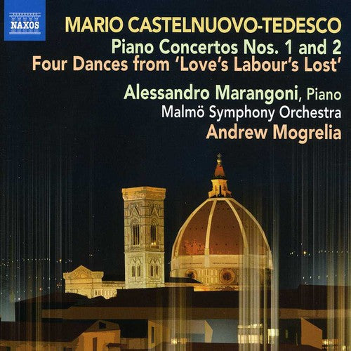 Castelnuovo-Tedesco/ Marangoni - Piano Concertos 1 & 2