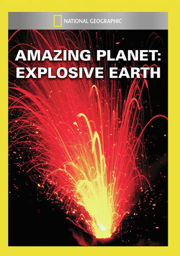 Amazing Planet: Explosive Earth