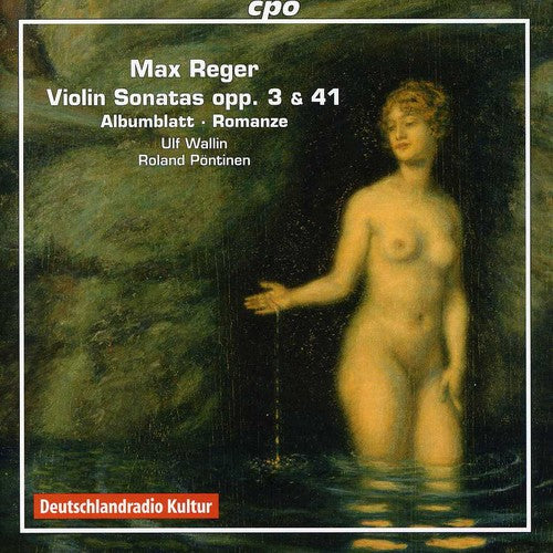 Reger/ Wallin/ Poentinen - Works for Violin & Piano