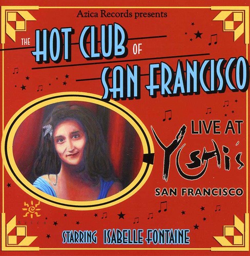 Hot Club of San Francisco - Live at Yoshis