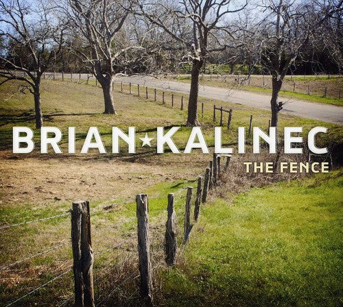 Brian Kalinec - The Fence