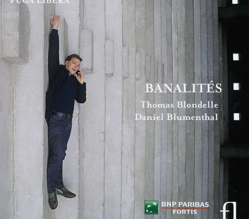Blondelle/ Blumenthal/ Lieder - Banalites