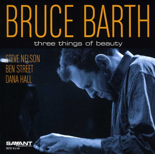 Bruce Barth - Three Things of Beauty