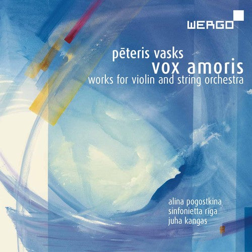Vasks/ Pogostkina/ Riga/ Kangas - Vox Amoris