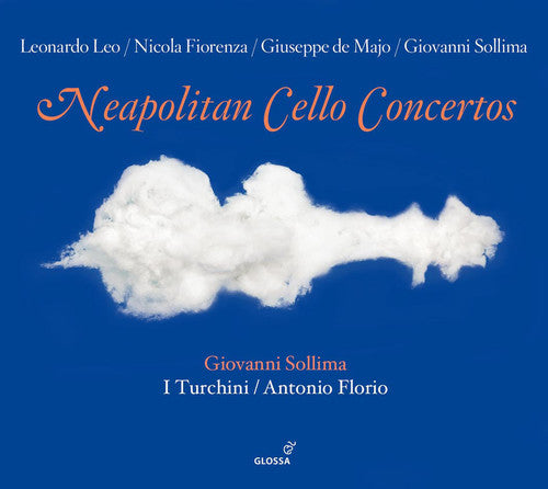 Leo/ Fiorenza/ Sollima/ Florio - Neapolitan Cello Concerto