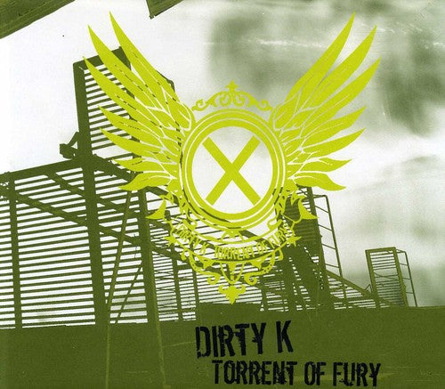 Dirty K - Torrent of Fury