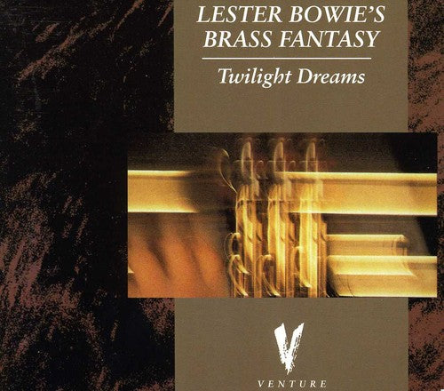 Lester Bowie's Brass Fantasy - Twighlight Dreams
