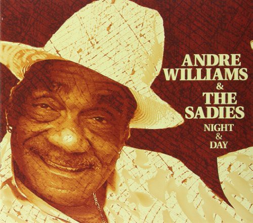 Andre Williams & Sadies - Night and Day