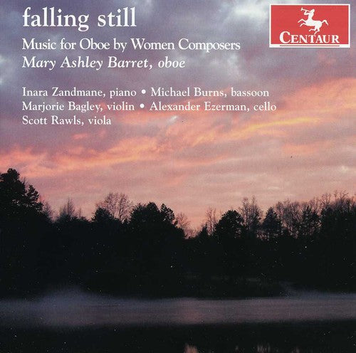 Barret/ Zandmande/ Burns/ Bagley - Falling Still: Music for Oboe By Women Composers