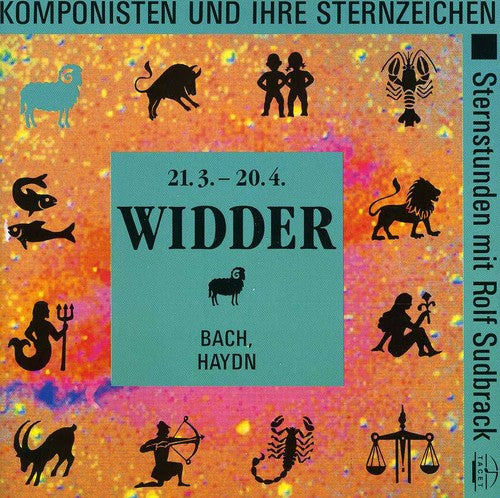 Bach/ Sudbrack/ Koroliov - Widder: Komponisten Und Ihre Sternzeichen