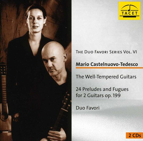 Castelnuovo-Tedesco/ Duo Favori - Well-Tempered Guitars: 24 Preludes & Fugues