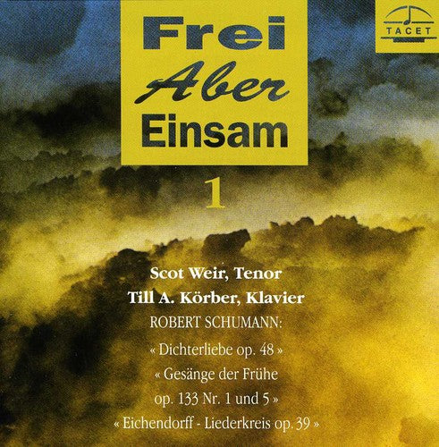 Schumann/ Weir/ Korber - Frei Aber Einsam 1