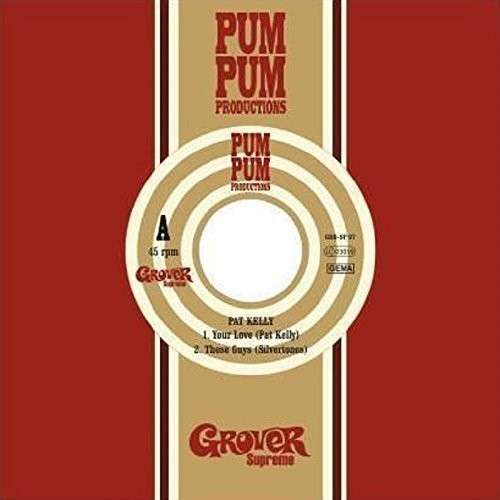 Pat Kelly - With the Moon Invaders/Your Love