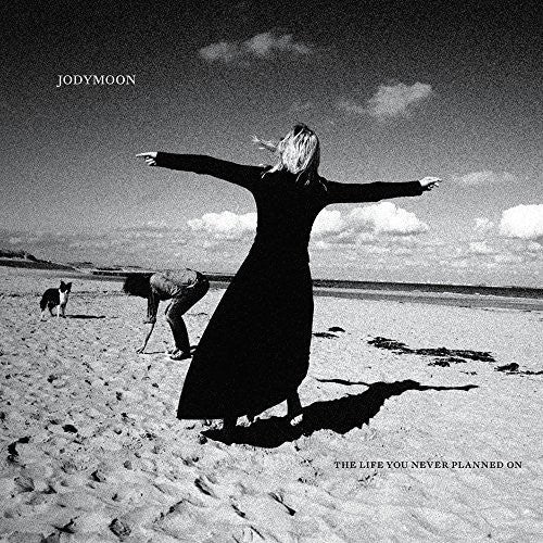 Jodymoon - Life You Never Planned on