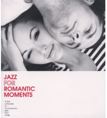 Jazz for Romantic Moments/ Various - Jazz For Romantic Moments