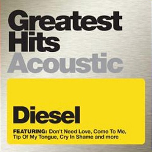 Diesel - Greatest Hits Acoustic